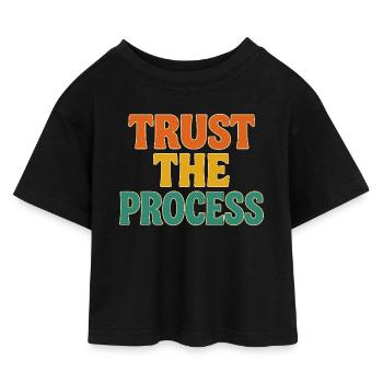 Faites confiance au processus - T-shirt Crop Top en jersey Enfant - noir - Devant