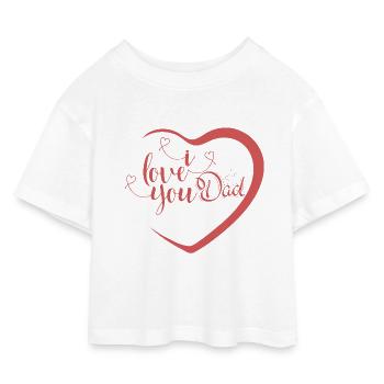 Herzdesign mit Liebesbotschaft für Väter - Kinder Cropped Jersey T-Shirt - Weiß - Vorne