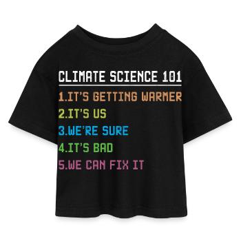 Marche des sciences Jour de la Terre Scientifiques sur les changements climatiques - T-shirt Crop Top en jersey Enfant - noir - Devant