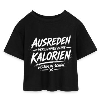 Les excuses ne brûlent pas de calories - T-shirt Crop Top en jersey Enfant - noir - Devant