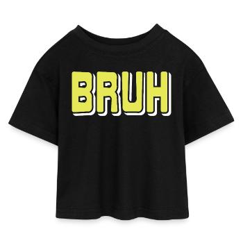 BRUH Meme Réaction Internet Argot Sarcasme Humeur - T-shirt Crop Top en jersey Enfant - noir - Devant