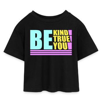 Sois gentil, sois sincère, sois toi-même, un amour de soi inspirant - T-shirt Crop Top en jersey Enfant - noir - Devant