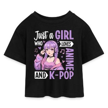 Just a Girl Who Loves Anime and K-Pop - Kids’ Cropped Jersey T-Shirt - black - Front