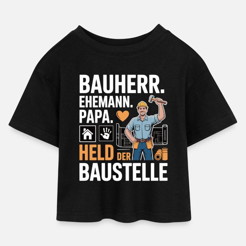 Held der Baustelle – Papa, Ehemann & Bauherr - Kinder Cropped Jersey T-Shirt - Schwarz