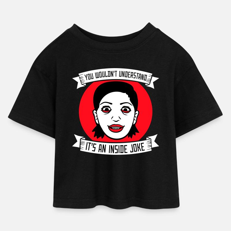 You Wouldn't Understand It's An Inside Joke Saying - Kids’ Cropped Jersey T-Shirt - black