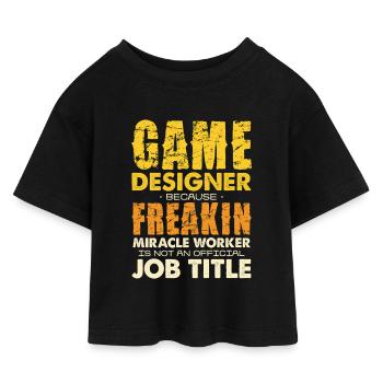 Game Designer Wunderwerker - Kids’ Cropped Jersey T-Shirt - black - Front