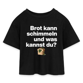 MOISISSURE DE PAIN ET TOI ? CADEAU SARCASME DRÔLE - T-shirt Crop Top en jersey Enfant - noir - Devant