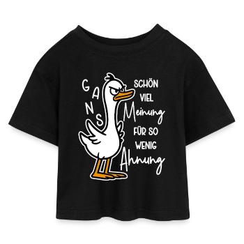 Gans schön viel Meinung für so wenig Ahnung - Kinder Cropped Jersey T-Shirt - Schwarz - Vorne