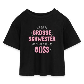 Grosse Schwester Boss - Kinder Cropped Jersey T-Shirt - Schwarz - Vorne