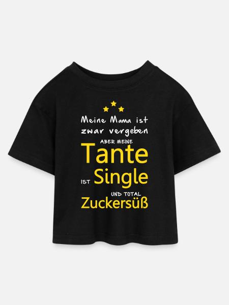 Tante Singel - Zuckersüß - Kinder Cropped Jersey T-Shirt - Schwarz