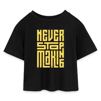 Ne jamais arrêter de faire - T-shirt Crop Top en jersey Enfant - noir - Devant