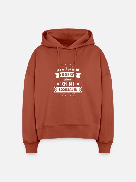 Bootsbauer Tshirt - Ich bin Bootsbauer - Stanley/Stella Boxy Frauen Bio Hoodie Nora - Terrakotta