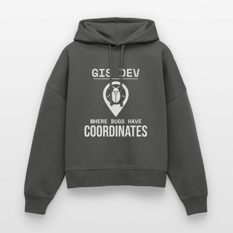 GIS Dev Debugging Coordinates Geospatial Bug Stanley/Stella Boxy Women Organic Hoodie Nora