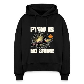 Pyro Is No Crime - Stanley/Stella Boxy Frauen Bio Hoodie Nora - Schwarz - Vorne