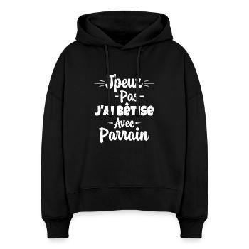 J'peux pas J'ai Bêtise avec Parrain - Sweat à capuche bio Nora coupe boxy Stanley/Stella Femme - noir - Devant