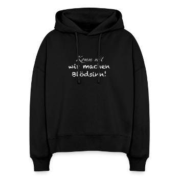 Komm mit, wir machen Blödsinn! - Stanley/Stella Boxy Frauen Bio Hoodie Nora - Schwarz - Vorne