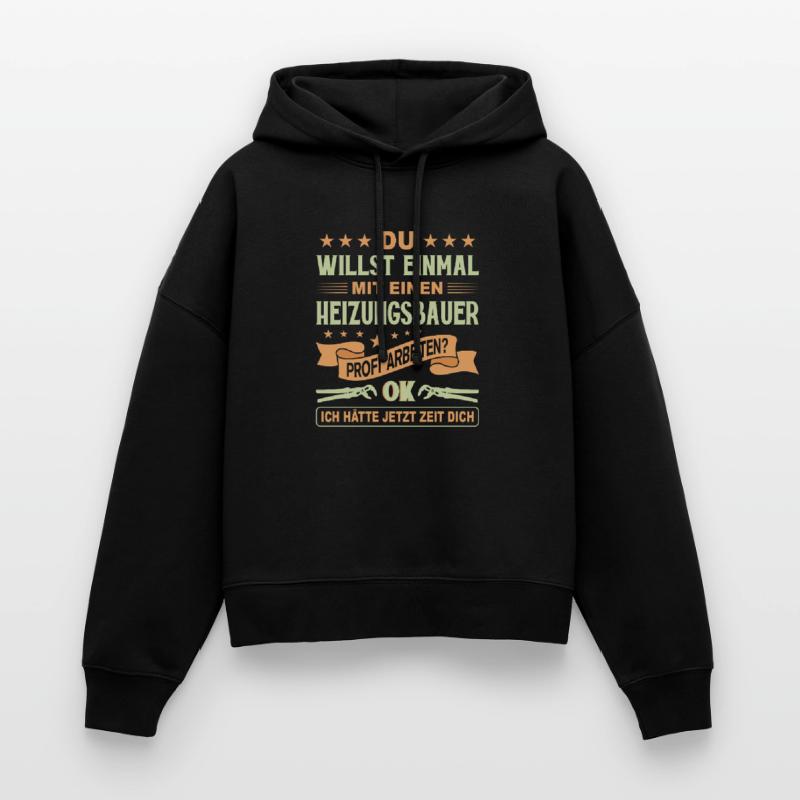 Heating Engineer Heating Construction Plumber Plumber Stanley/Stella Boxy Women Organic Hoodie Nora