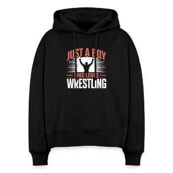 Just a Boy Who Loves Wrestling - Stanley/Stella Boxy Women Organic Hoodie Nora - black - Front