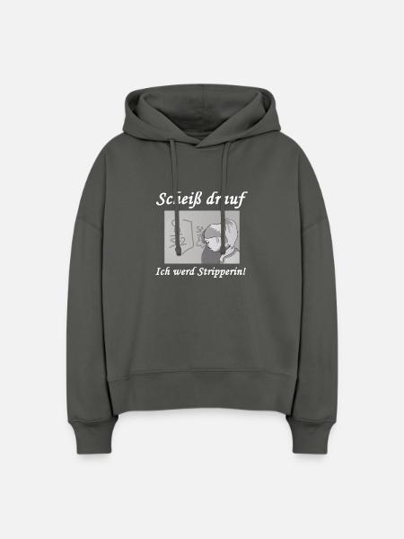 Scheiß drauf - Ich werd Stripperin! - Stanley/Stella Boxy Frauen Bio Hoodie Nora - Anthrazit
