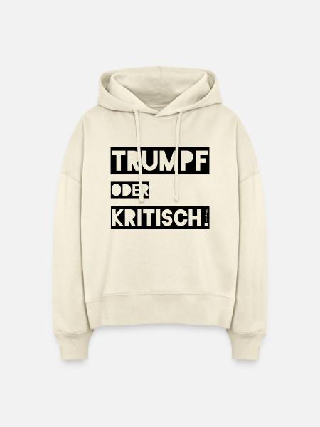 Trumpf oder Kritisch - Stanley/Stella Boxy Frauen Bio Hoodie Nora - Natur