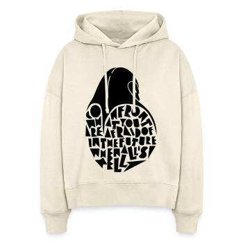have no fear! - Stanley/Stella Boxy Women Organic Hoodie Nora - soft Ecru - Front