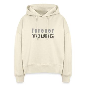 Forever Young ewige Jugend Geschenk Idee - Stanley/Stella Boxy Frauen Bio Hoodie Nora - Natur - Vorne