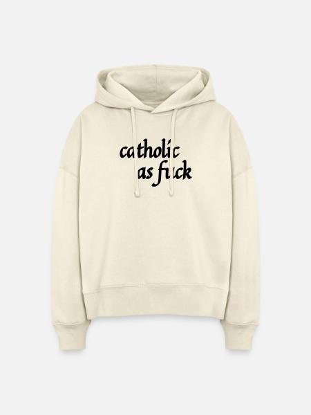 catholic as fuck - Stanley/Stella Boxy Frauen Bio Hoodie Nora - Natur