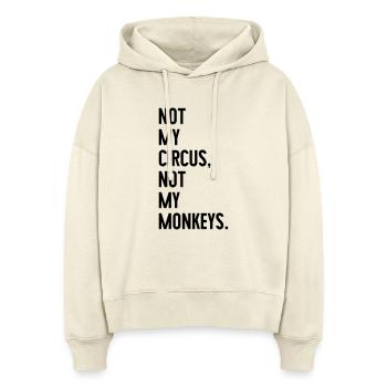 Not my circus, not my monkeys - Stanley/Stella Boxy Frauen Bio Hoodie Nora - Natur - Vorne
