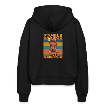 It s Not A Dad BOD It s A Father Figure Funny Bear - Stanley/Stella Boxy Women’s Organic Zip Hoodie Ida - black - Back - AI Model Female 172 light (172cm)