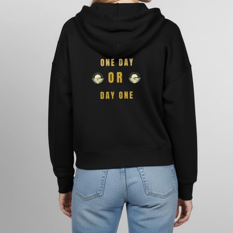 Ein Tag oder Tag Eins Motivations-Sonnenaufgangs-Zitat-Tee Stanley/Stella Boxy Frauen Bio Zip Hoodie Ida