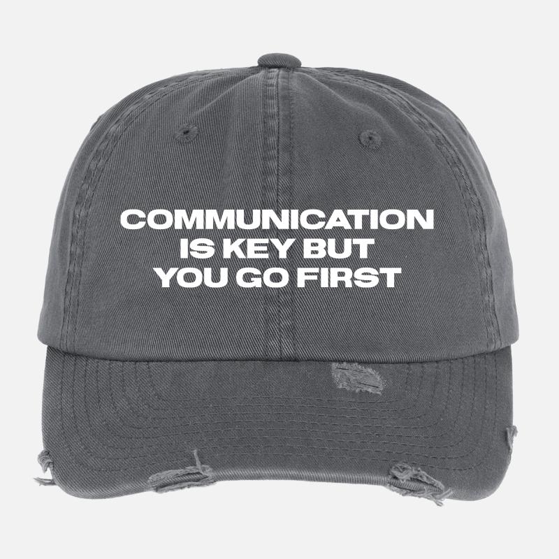 La communication est essentielle, mais tu commences Casquette vintage effet usé Flexfit