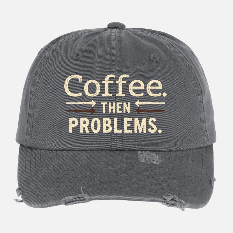 Kaffee, dann Probleme Spruch Flexfit Vintage Destroyed Cap