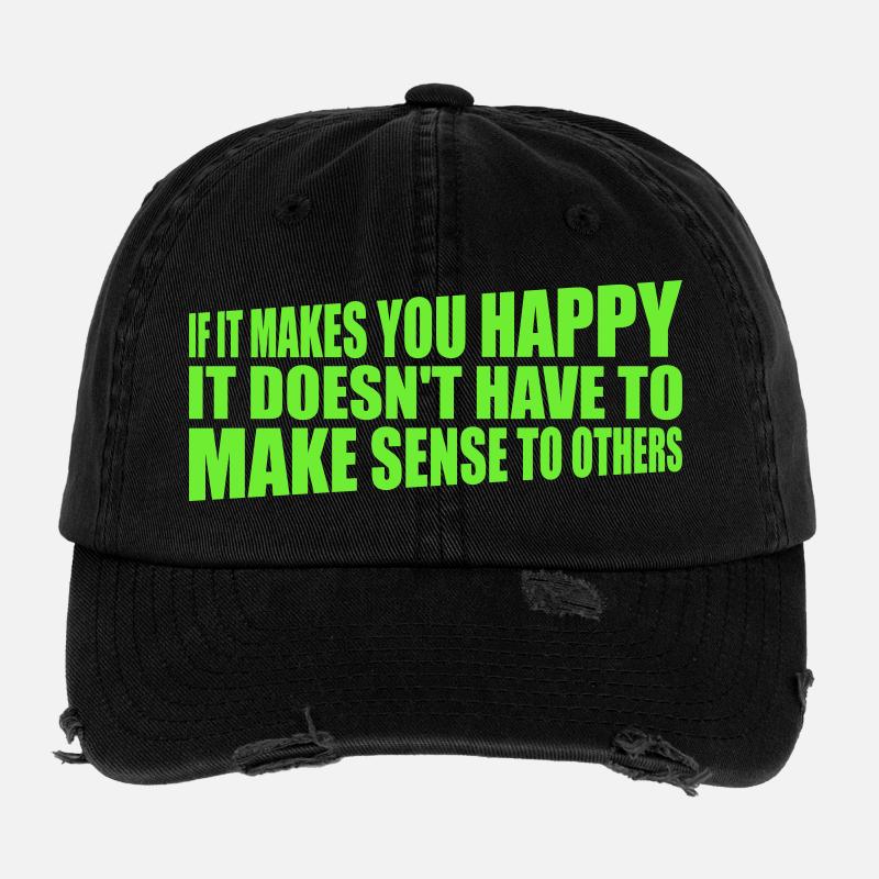 Si ça te rend heureux, sens les autres, Spruch Glück Frei Casquette vintage effet usé Flexfit