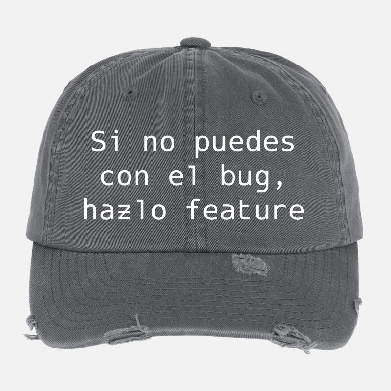 Si vous ne pouvez pas gérer le bogue, faites-en une fonctionnalité Casquette vintage effet usé Flexfit