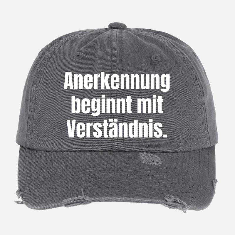 Anerkennung beginnt mit Verständnis Flexfit Vintage Destroyed Cap