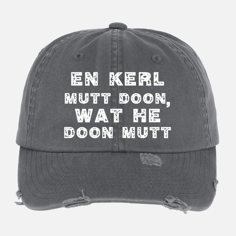 A guy has to do what he has to do - Low German Flexfit Vintage Destroyed Cap