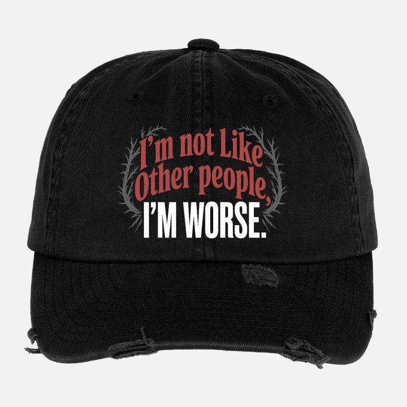 Je ne suis pas comme les autres, je suis pire Frech Gothic Casquette vintage effet usé Flexfit