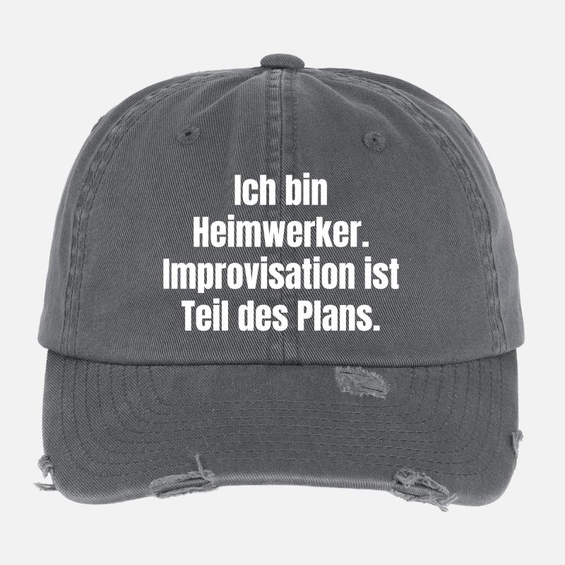 Heimwerker Spruch Improvisation Plan Flexfit Vintage Destroyed Cap