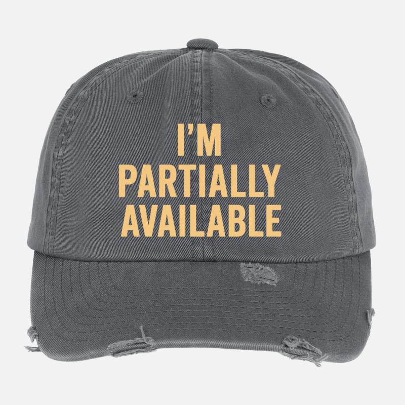 I am partially available Flexfit Vintage Destroyed Cap