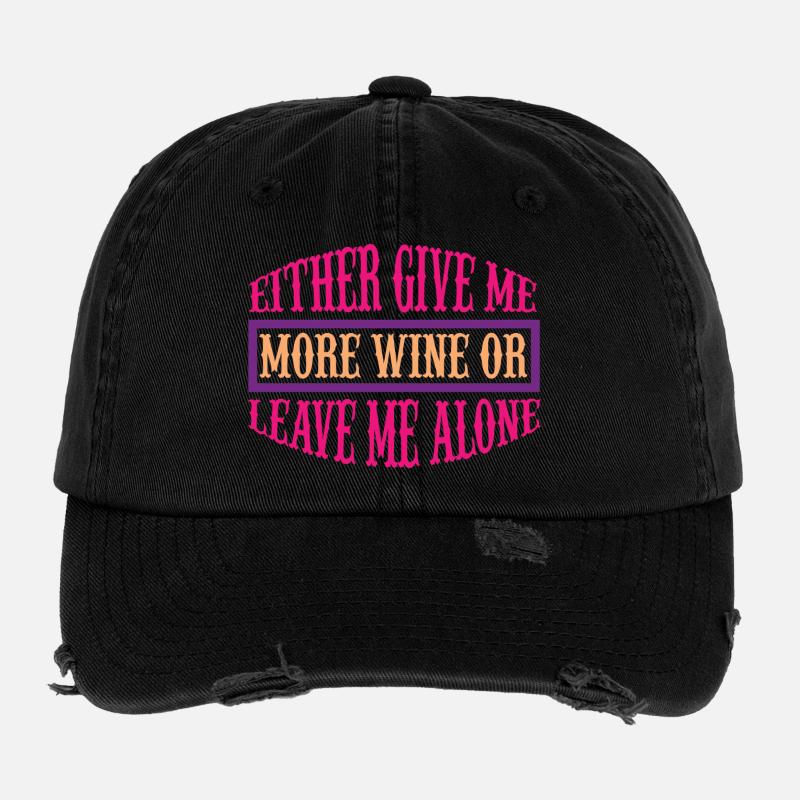 Donnez-moi plus de vin ou partez Casquette vintage effet usé Flexfit