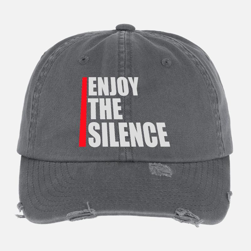 Enjoy The Silence Saying Calm Silence Introvert Flexfit Vintage Destroyed Cap