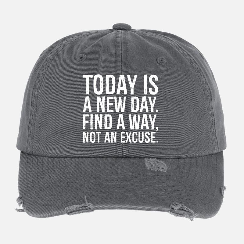 Heute ist ein neuer Tag, finde einen Weg, keine Ausrede Flexfit Vintage Destroyed Cap