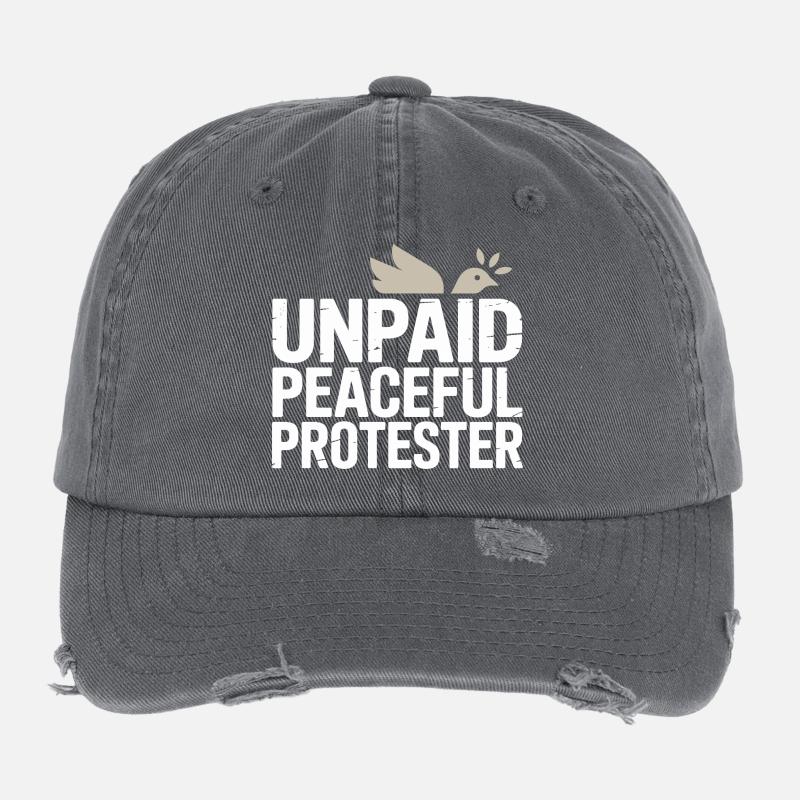 Unpaid Peaceful Protester Activist Saying Demo Flexfit Vintage Destroyed Cap