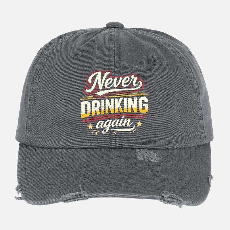 Ne plus jamais boire – style rétro Casquette vintage effet usé Flexfit