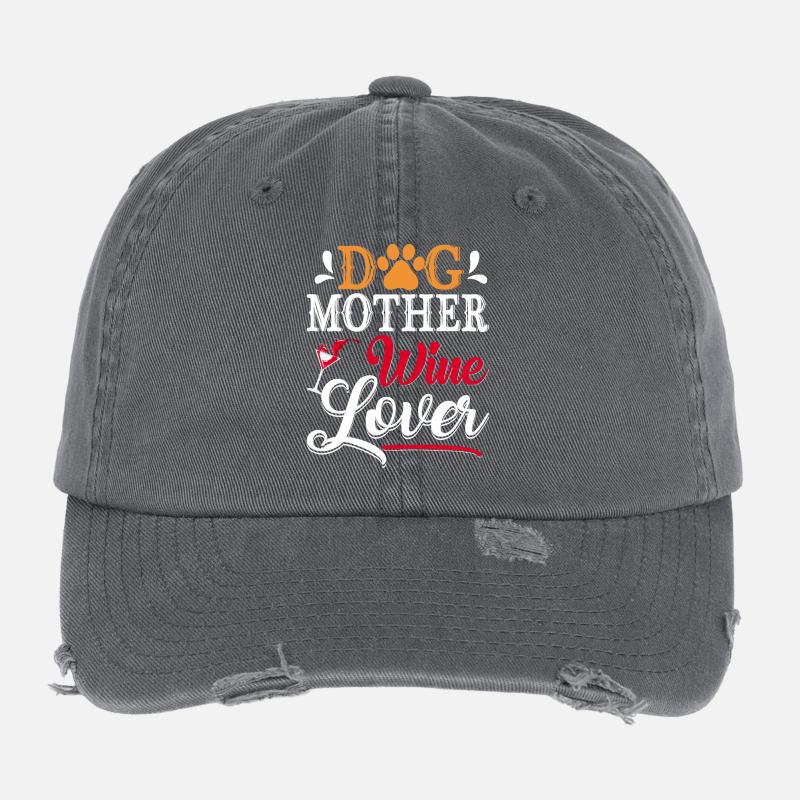 Dog Mom Wine Lover Wisdom Flexfit Vintage Destroyed Cap