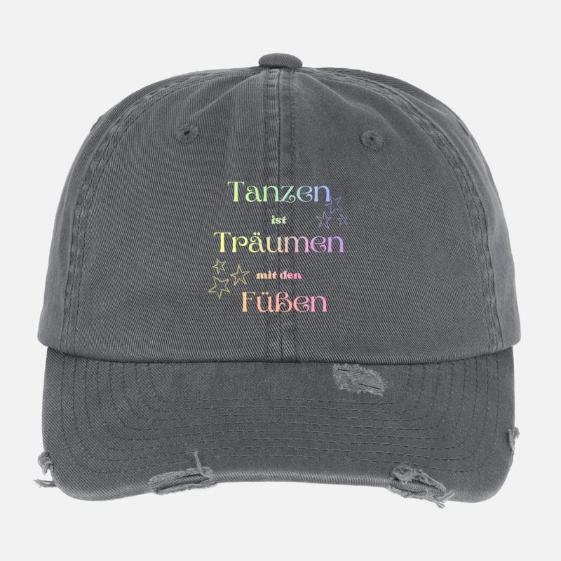 Tanzen ist Träumen mit den Füßen! Flexfit Vintage Destroyed Cap