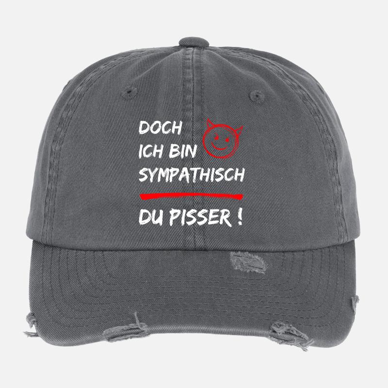 Lustiger Spruch-Doch ich bin Sympathisch-Du Pisser Flexfit Vintage Destroyed Cap