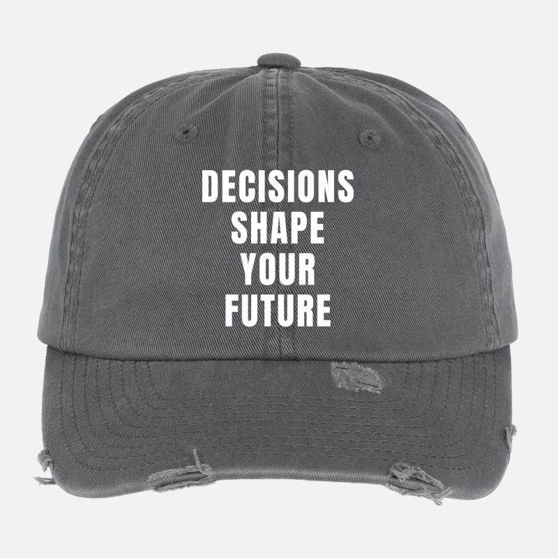 Decisions Shape Your Future Success Growth Power Flexfit Vintage Destroyed Cap