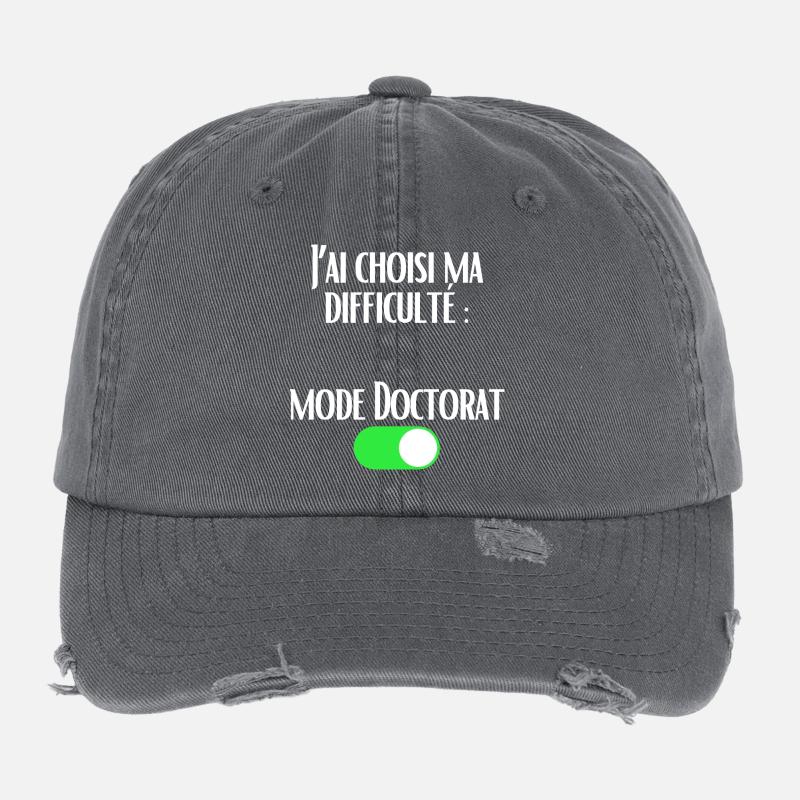 J'ai choisi ma difficulté Mode Doctorat activé Casquette vintage effet usé Flexfit