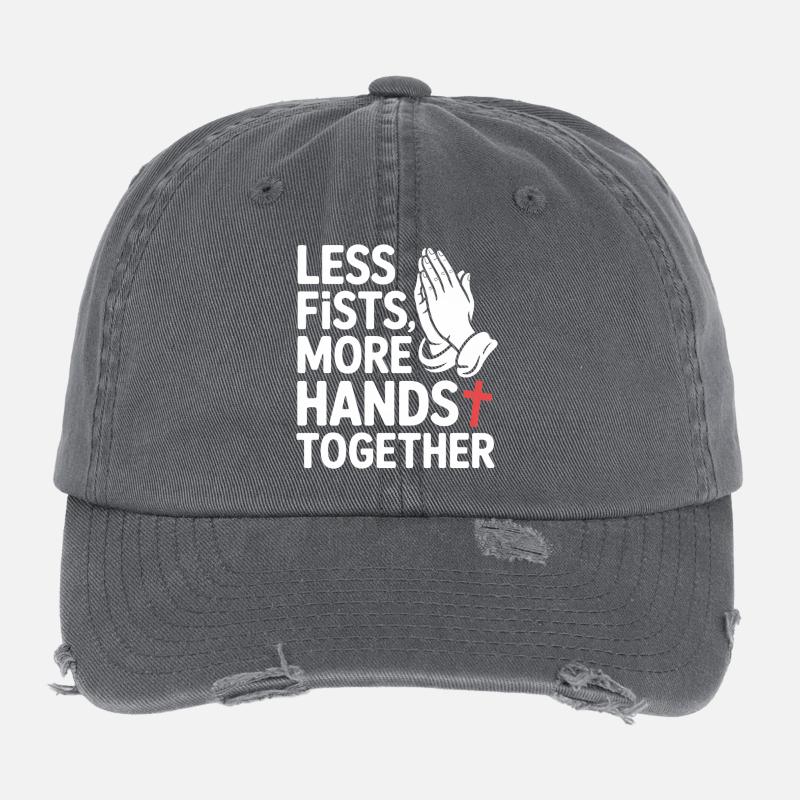 Less Fists More Hands Together Prayer Flexfit Vintage Destroyed Cap